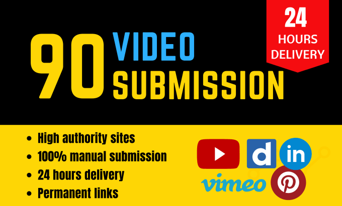 I will do manual video submission on 90 high da quality sites