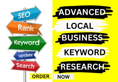 I will do Low Competitive local SEO keyword Research 