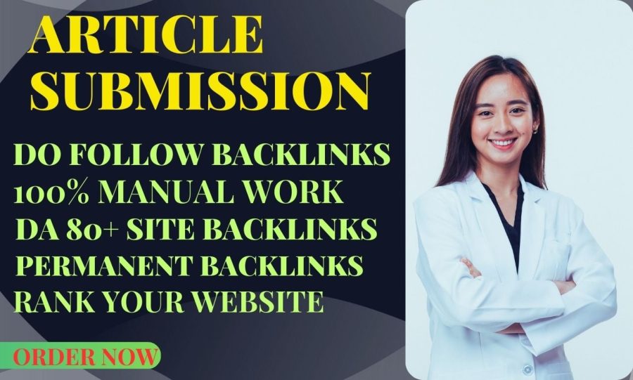 Boost Ranking 350 Article Submission Backlinks High Quality High DA Article Backlink site 