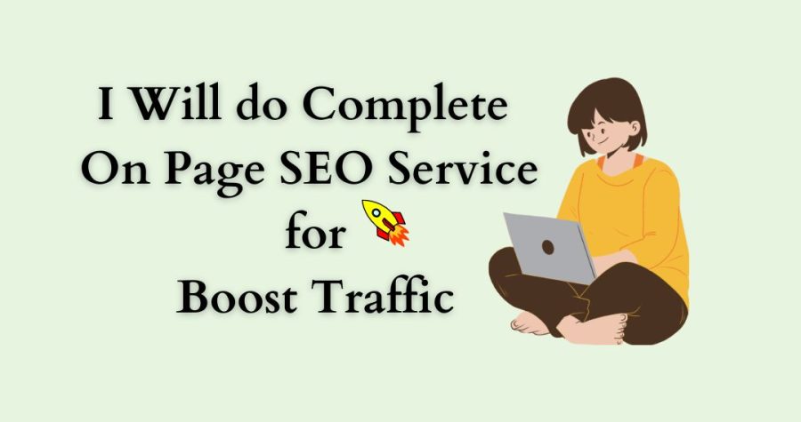 I Will do Complete On Page SEO Service for Boost Traffic