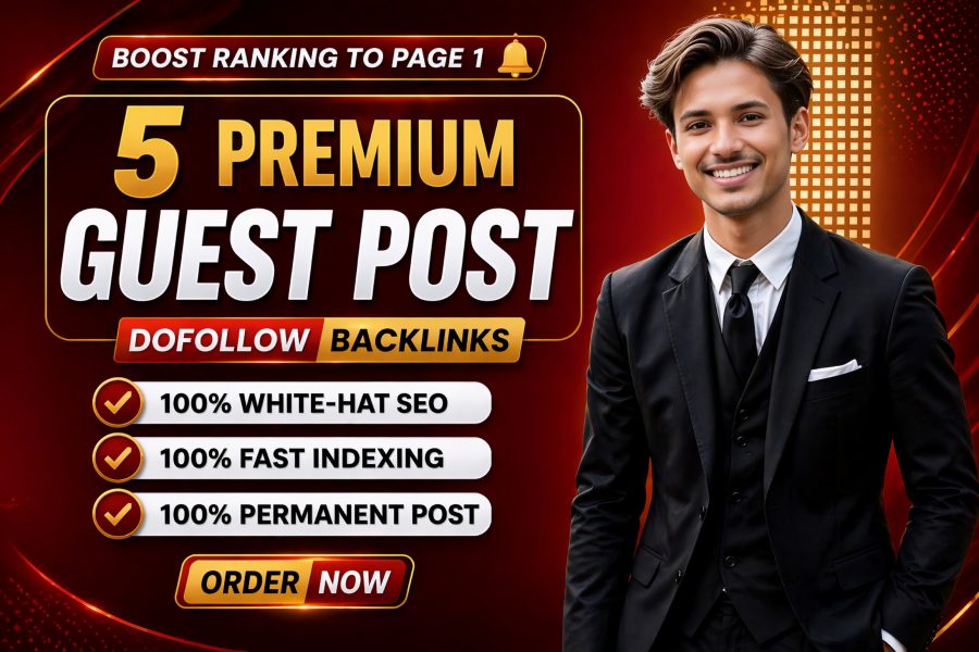 Publish TOP 5 Premium Guest Post High DA 50 to 70+ Dofollow SEO backlinks