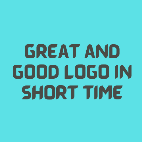 We create good logo in short time 