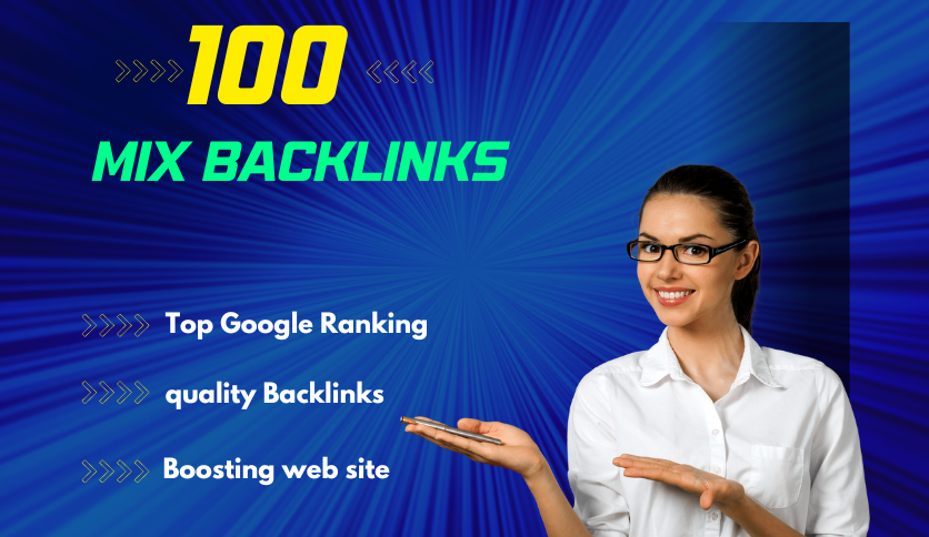 I will create 100 mix SEO backlinks, link building
