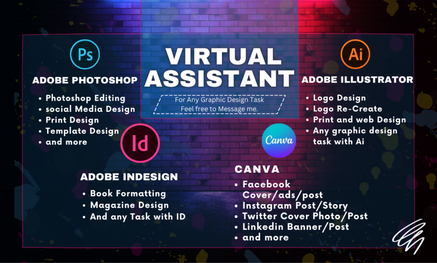 I will be a virtual assistant for any graphic design task
