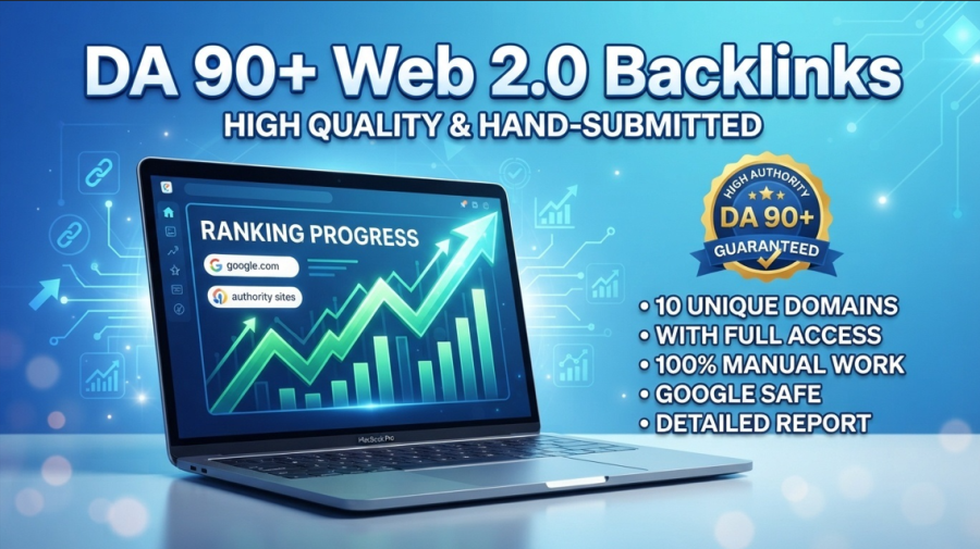I will create DA 90+ High Authority Web 2.0 Backlinks with Full Access