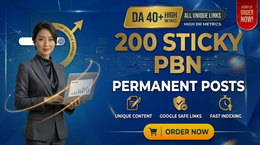 200 Sticky PBN Permanent Posts | High DA 40+ Powerful Backlinks
