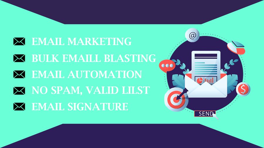 I will send bulk emails, email signature and email marketing services.