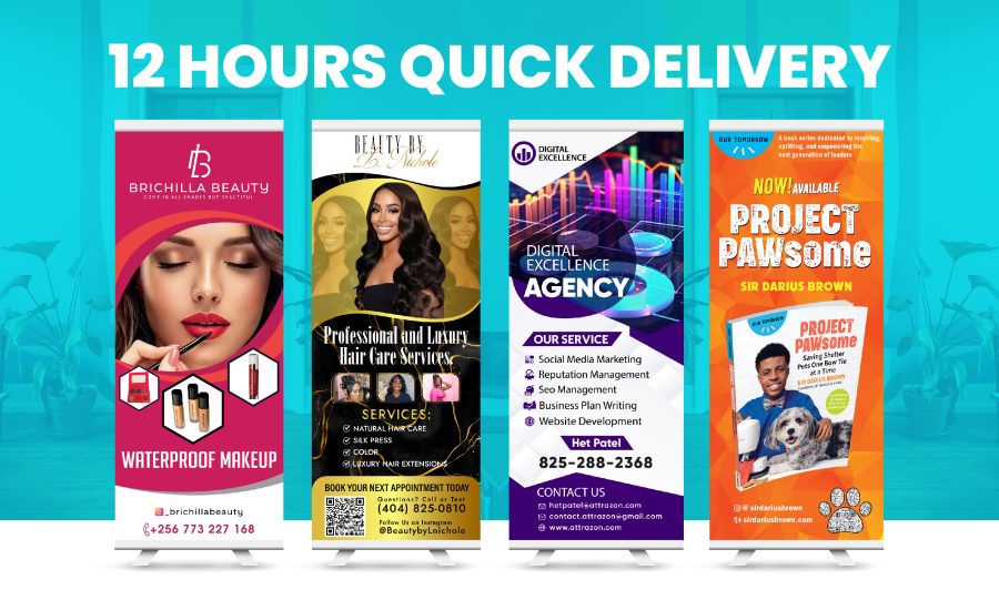 I will design attractive roll up banner, retractable, yard sign in 12 hours