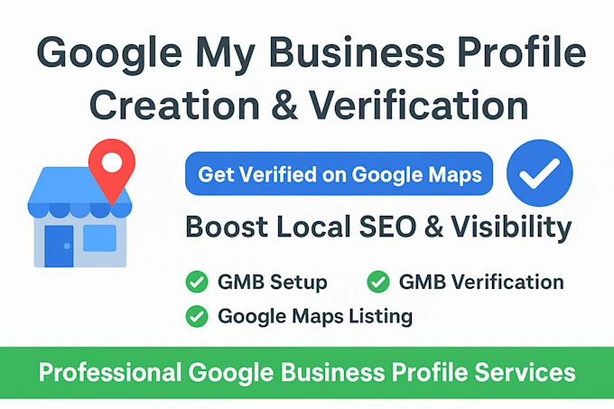 I will create GMB Google My Business Profile For Your Business 