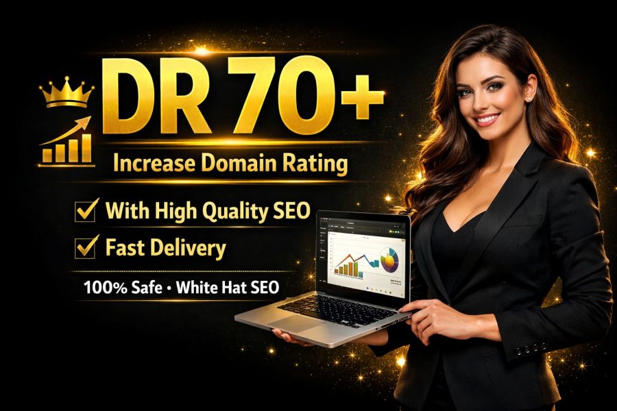 Get Increase DR 70 with high authority backlinks white hat