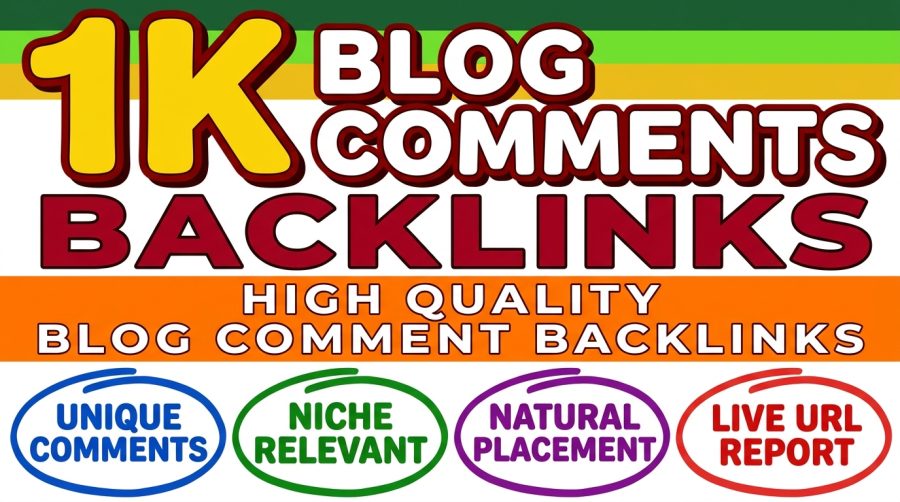 1K Blog Comment Backlinks from Real, Relevant Blogs for Safe Link Variety & Faster Discovery