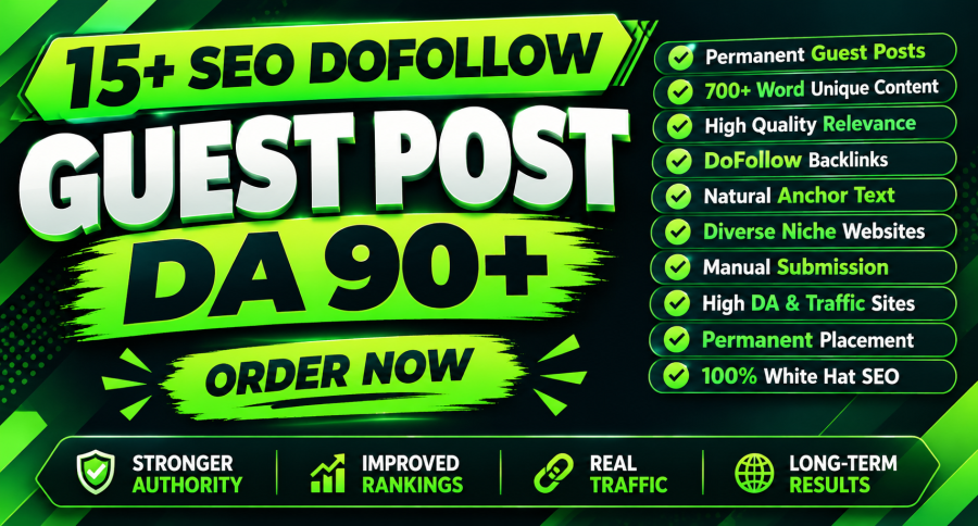 15 Permanent Dofollow Guest Post Backlinks on DA 90+ Sites
