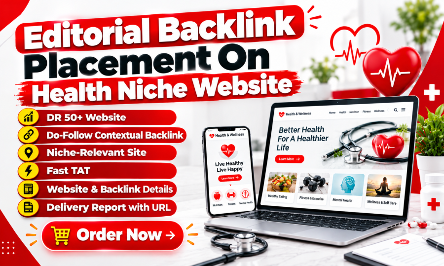 High Authority Editorial Backlink Placement On Health Niche Website