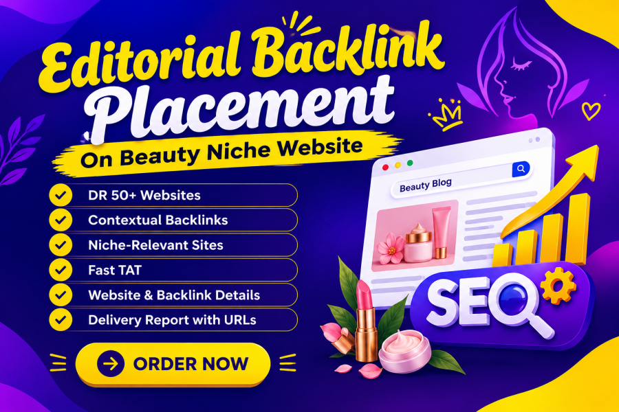 High Authority Editorial Backlink Placement On Beauty Niche Website