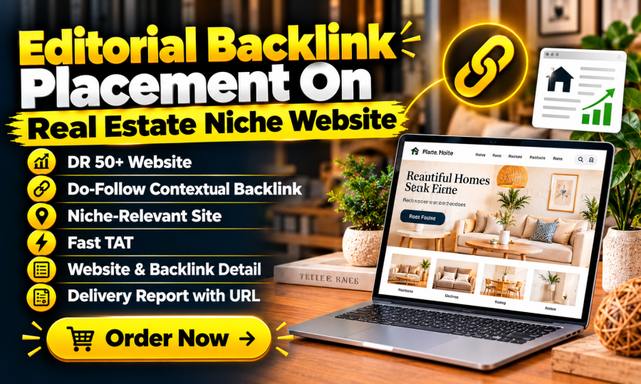 High Authority Editorial Backlink Placement On Real Estate Niche Website