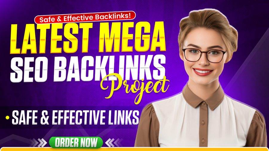 Latest Mega SEO Backlinks Project (2025) & (2026) Complete Case Study + Results