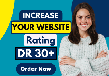 I Will increase domain rating ahrefs dr 30, using dofollow seo backlinks