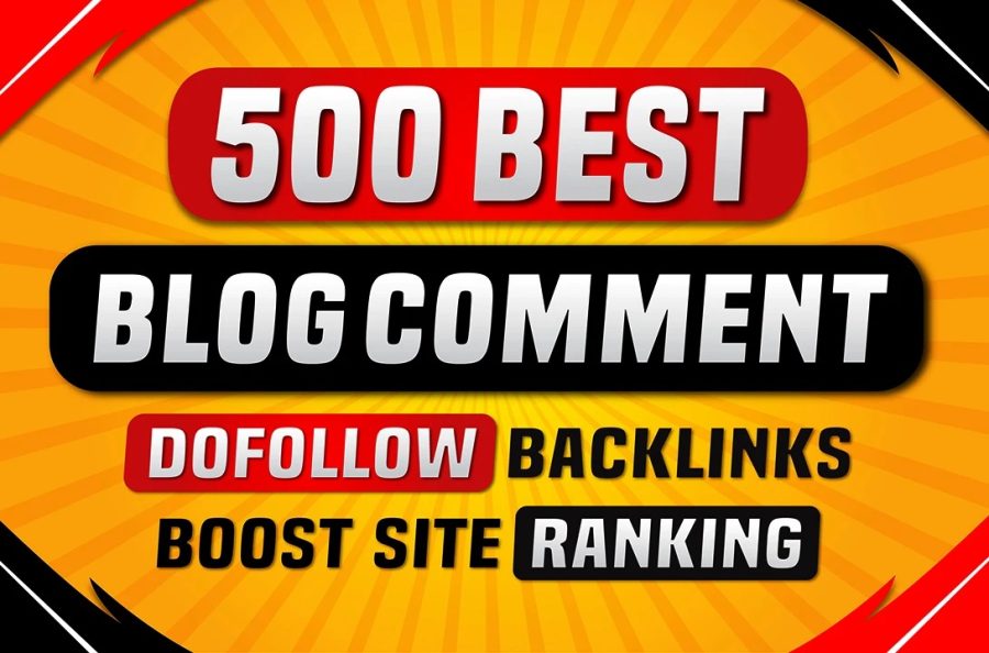 Get 500 SEO dofollow blog comment backlinks and high da pa