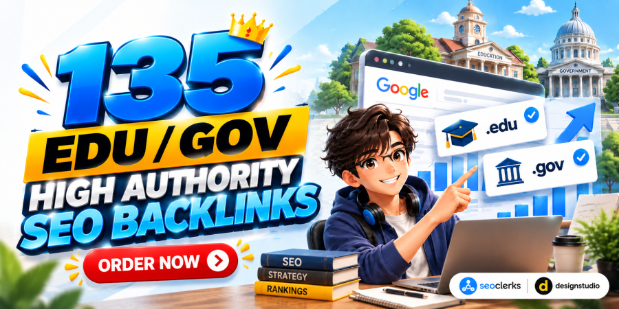 Premium 135 EDU/ GOV High Quality SEO Backlinks For Top Google Ranking