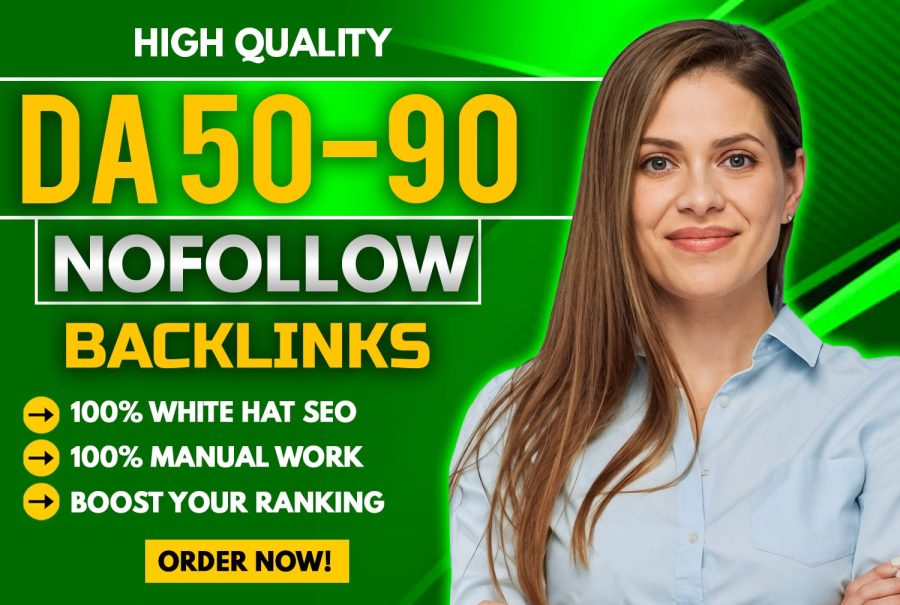 I will build 55 high DA 50-90 nofollow backlinks for your website