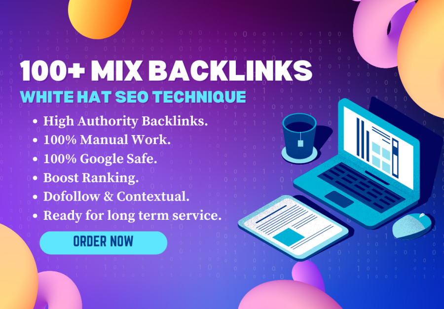 I will do 100 +mix SEO backlinks with high DA PA 