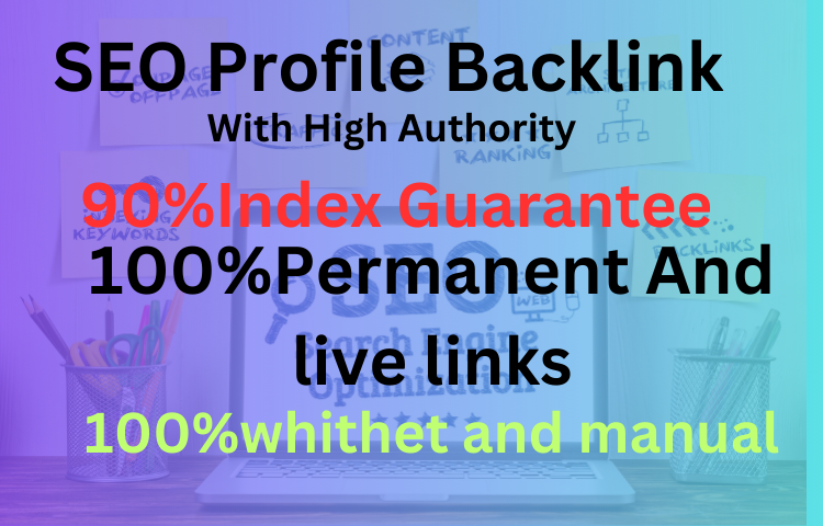 I will create 100 indexable SEO profile backlink with high authority