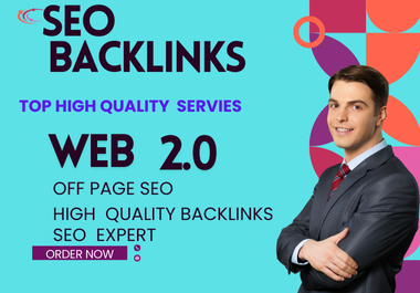 Get High quality WEB 2.0 Backlinks For Website Ranking 