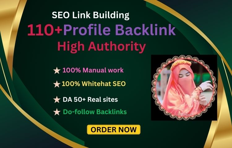 I will do 110+ link building high authority profile backlinks, SEO