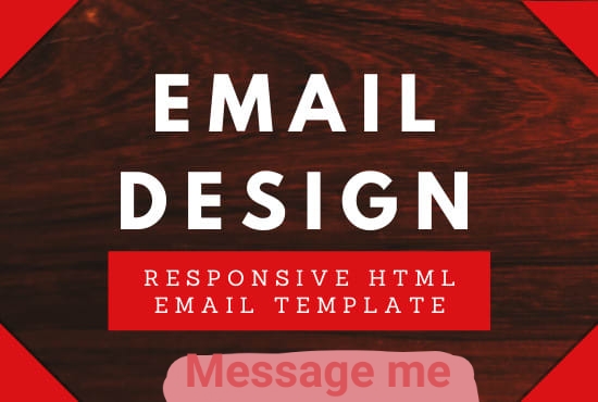 I will design html,email template within 1 day 