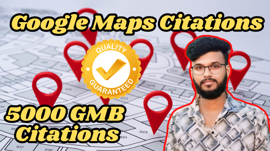 5000 GMB Google Maps Citations Backlinks, Rank Your GMB Listing