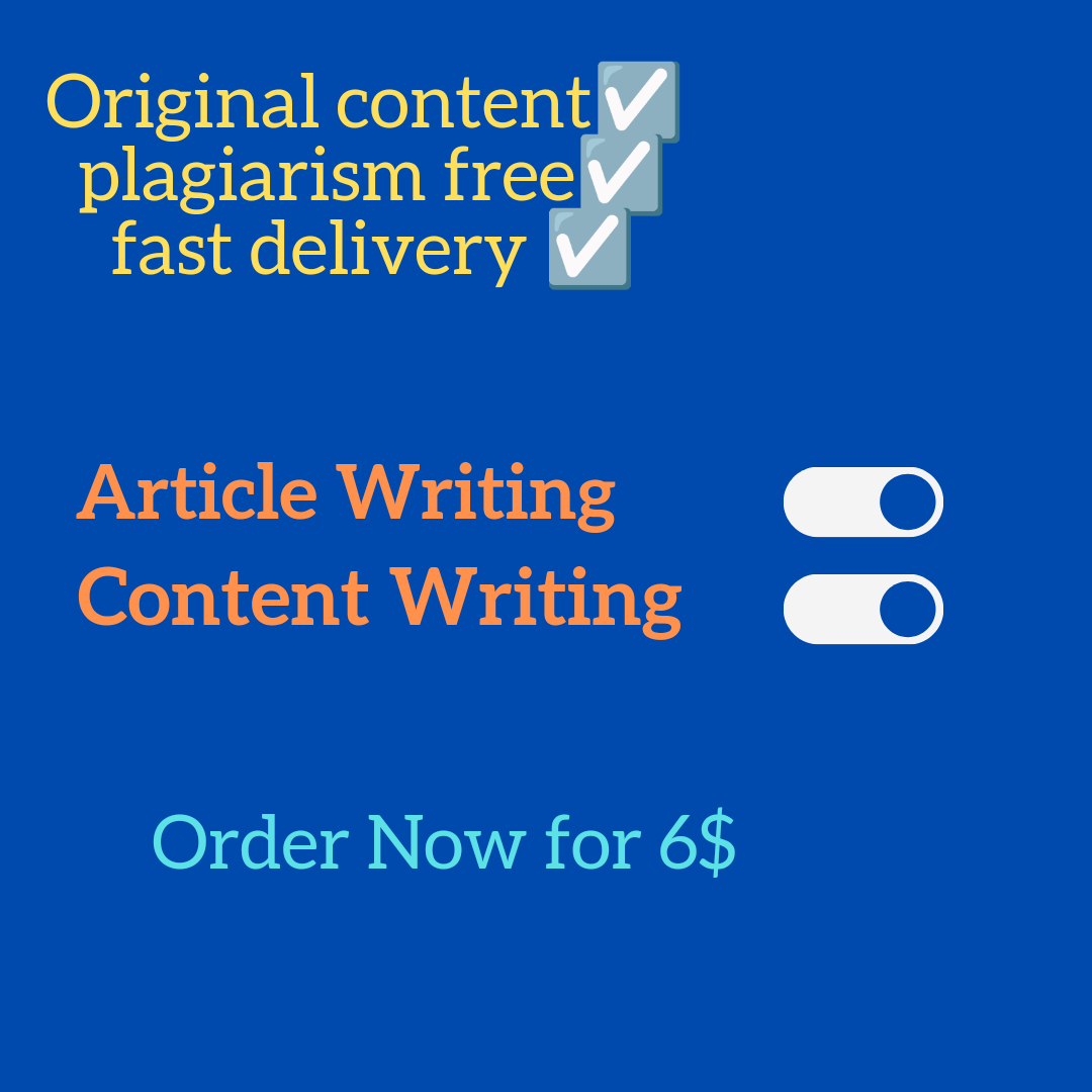 Article Writing, Content Writing unique and plagiarism free