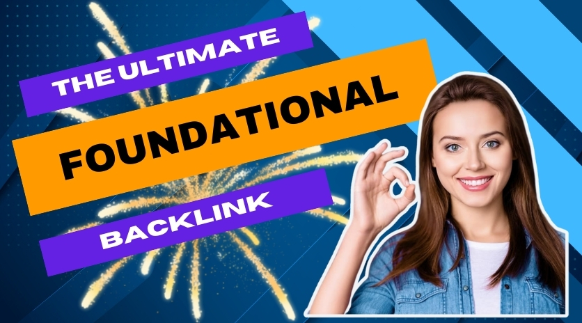 Get High-Authority, Powerful and Safe 100 Foundational Backlinks for Google Ranking.