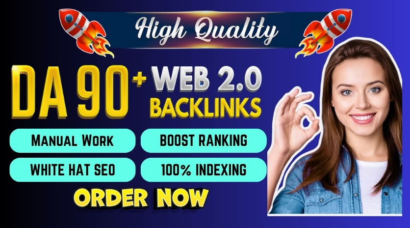 Professional, Manual, High quality and Indexable 50 Web 2.0, Backlinks for website ranking.