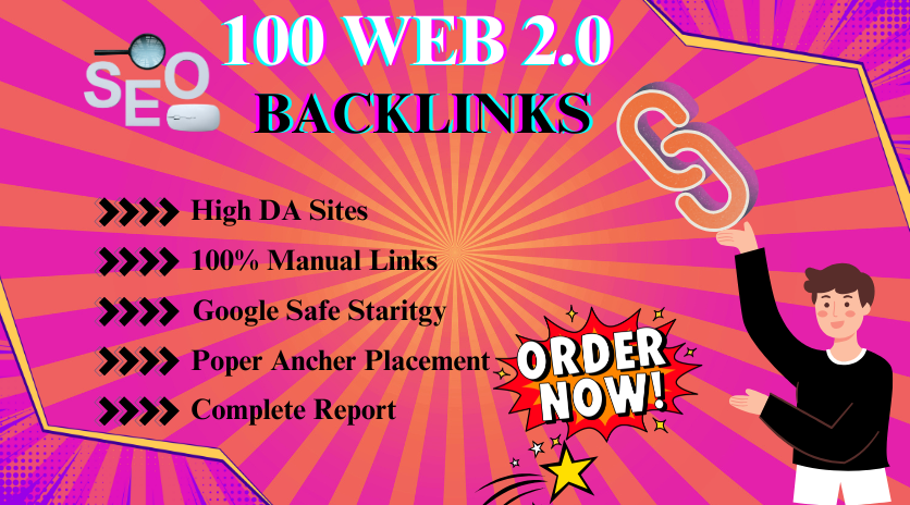  I will Boost Your website with High-Quality 100 Web 2.0 Backlinks