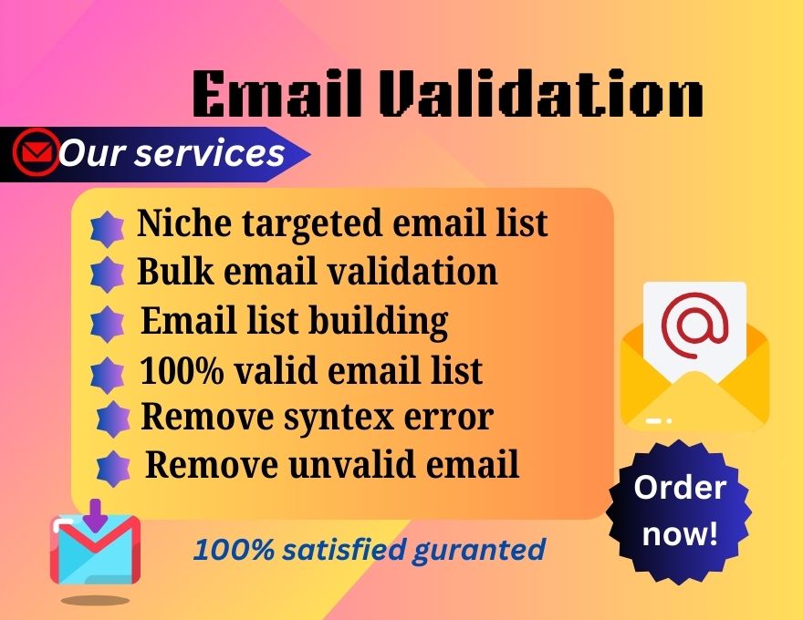I will provide bulk email validation, email verification and email list cleaning services