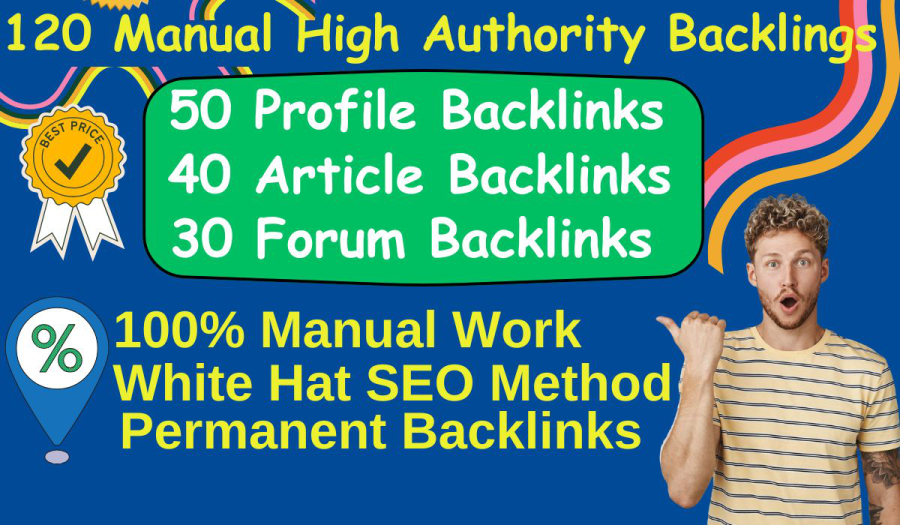 120 High Authority profile, article, forum Backlinks to Rank Your Site.