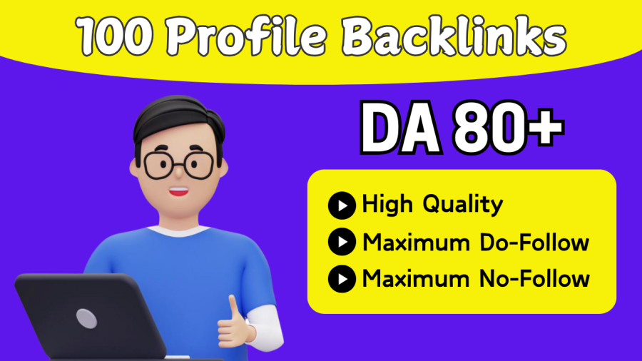 I will build 100 Profile Backlinks with high DA 80+ for Brand Creation