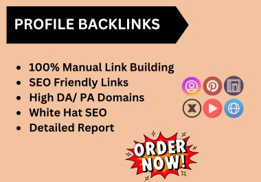 I will build 100 manual high quality Profile Backlinks for SEO link building