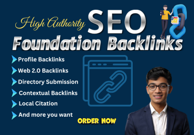 I will provide 250 High Quality foundation backlinks to rank your website 