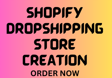 I will create shopify dropshipping store, shopify website, shopify ecommerce website