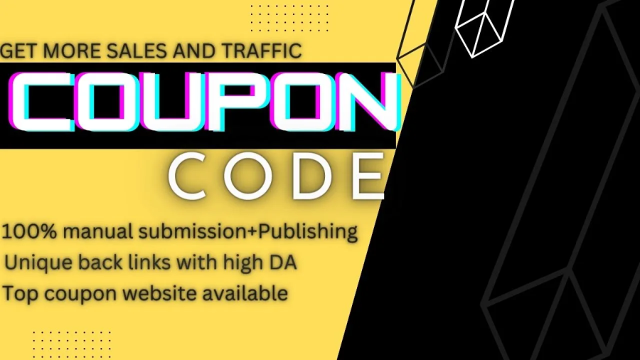 I will do coupon code submission on 100 plus premium deal sites