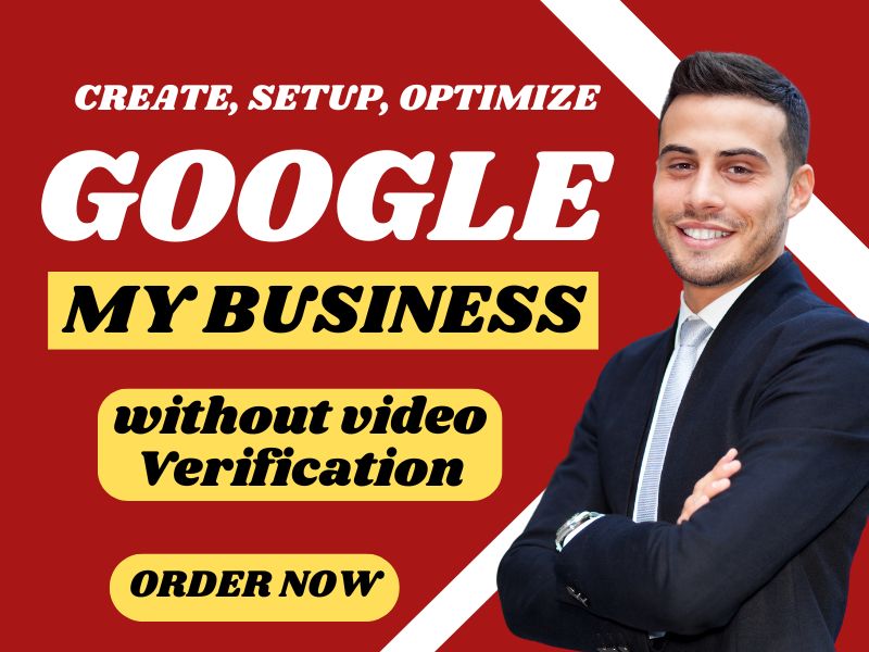 I will manually create,setup and optimize google my business without video verification