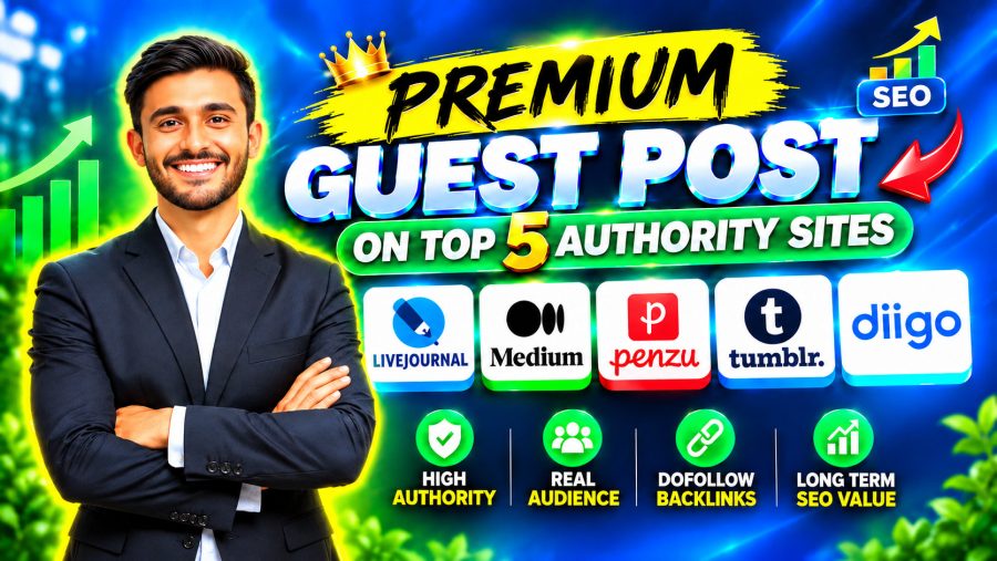 Premium Guest Post on Top 5 High DA Authority Sites