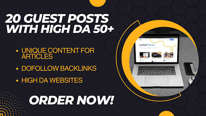 Write & publish 20 high quality dofollow guest posting backlinks on DA 50 Sites - fast indexing
