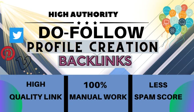 I Will Create 200 Unique Profile backlinks on high DA 50 Sites