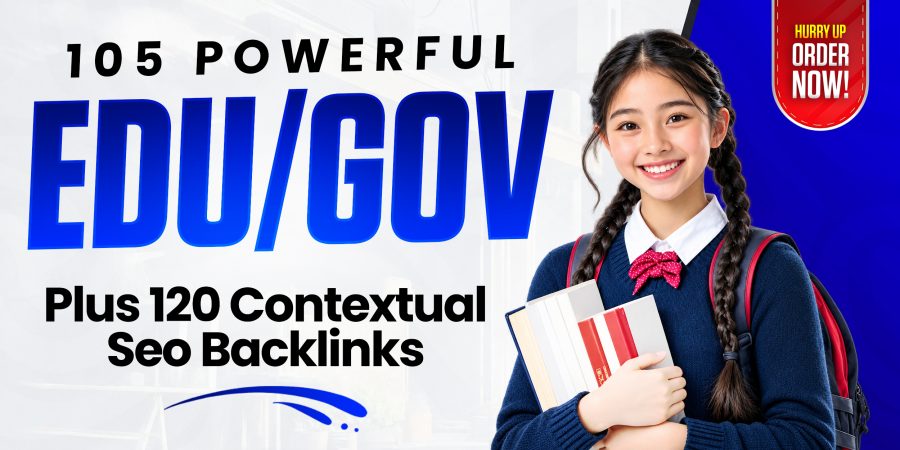 POWERFUL 105 EDU/GOV BACKLINKS PLUS 120 CONTEXTUAL SEO BACKLINKS MANUALLY CREATED