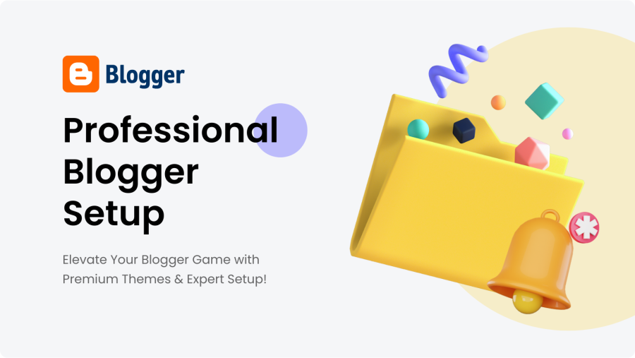 Premium BIogger Setup: Themes, Domains, and SEO Optimization