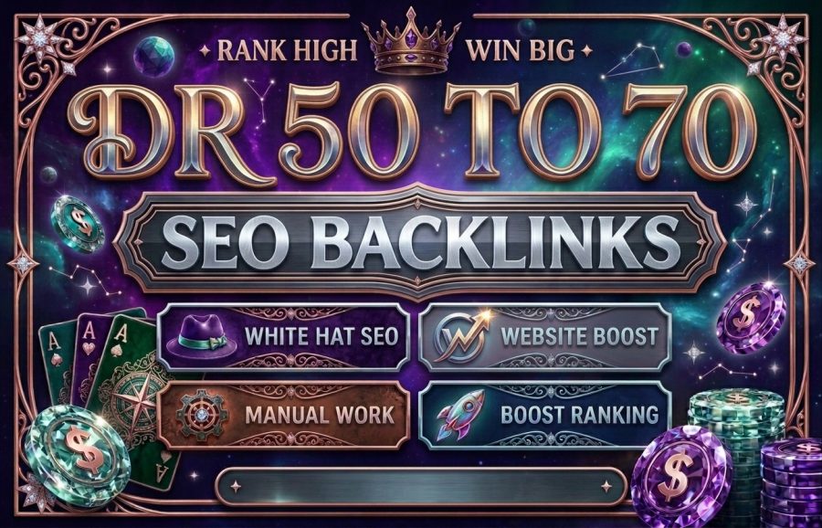 Build 50 Unique Backlinks DR 50+ Sites to Boost Your Rankings