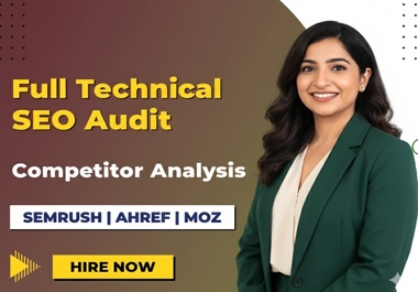 Full Technical SEO Audit | SEO Competitor Analysis | Website Audit