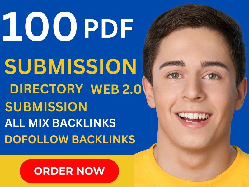 100 TOP Quality PDF Submission and backlinks ALL in one package.